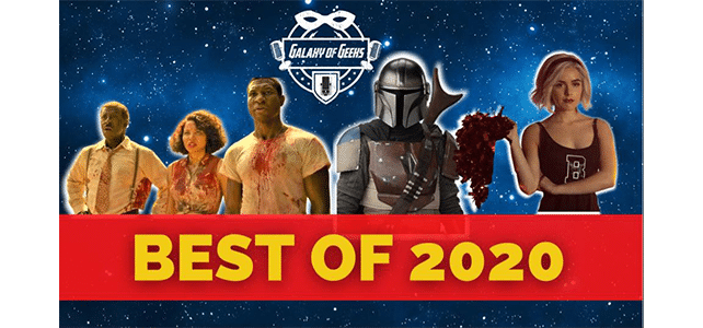 Galaxy Of Geeks Best of 2020