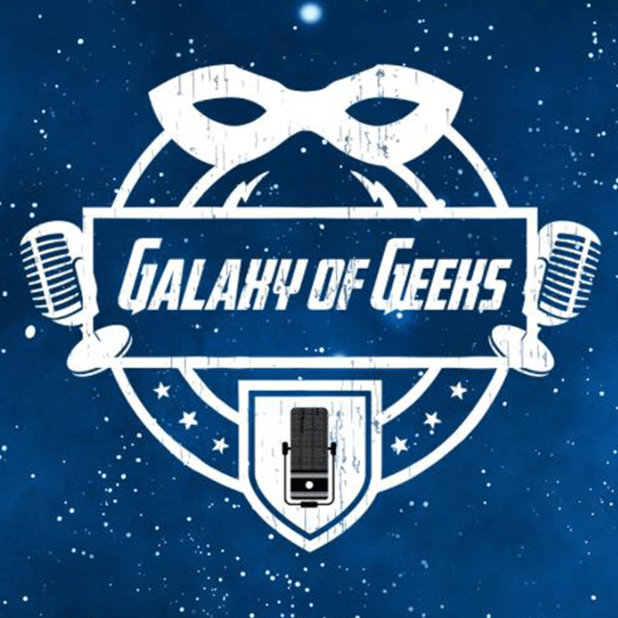 Galaxy Of Geeks Podcast