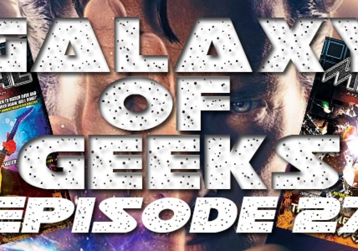 galaxy-of-geeks-episode_027