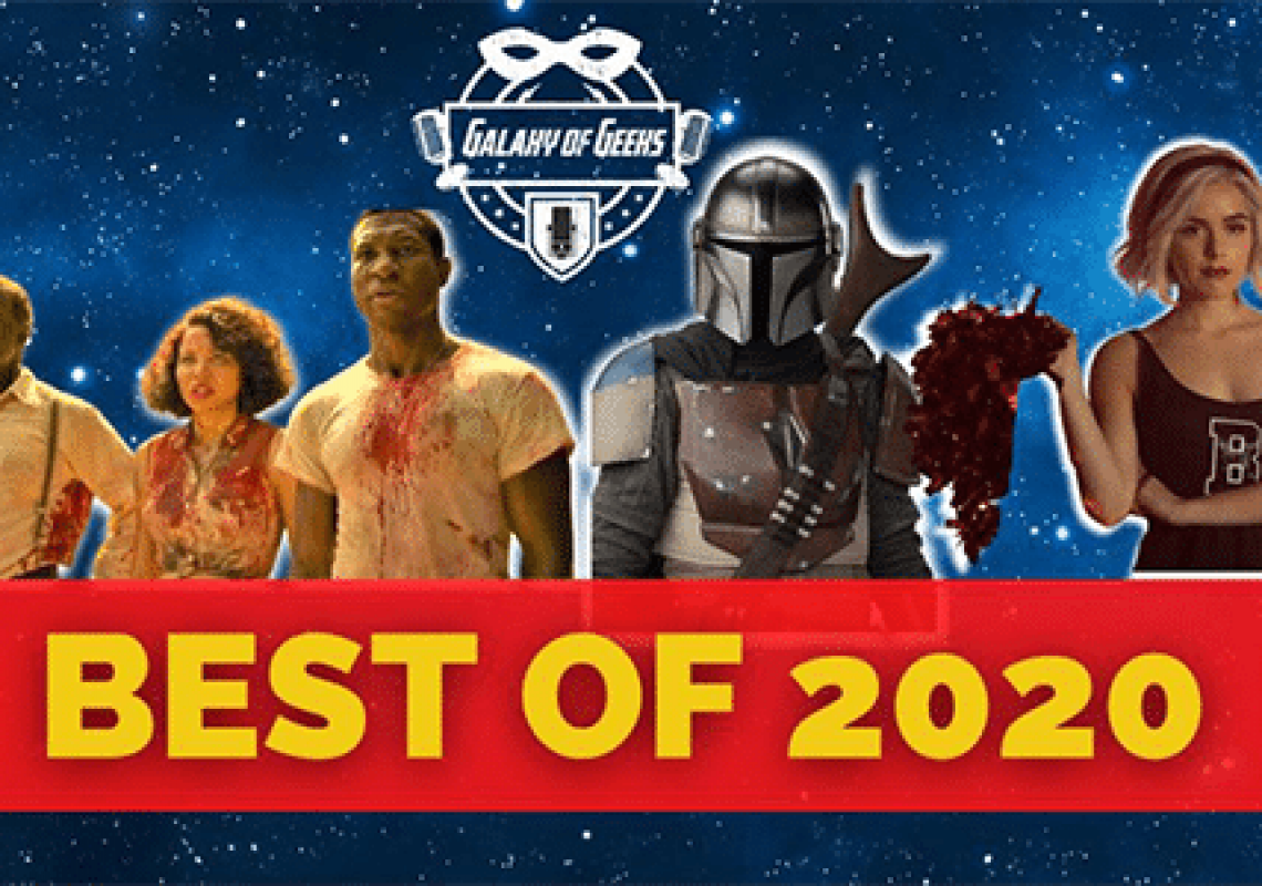 Galaxy Of Geeks Best of 2020